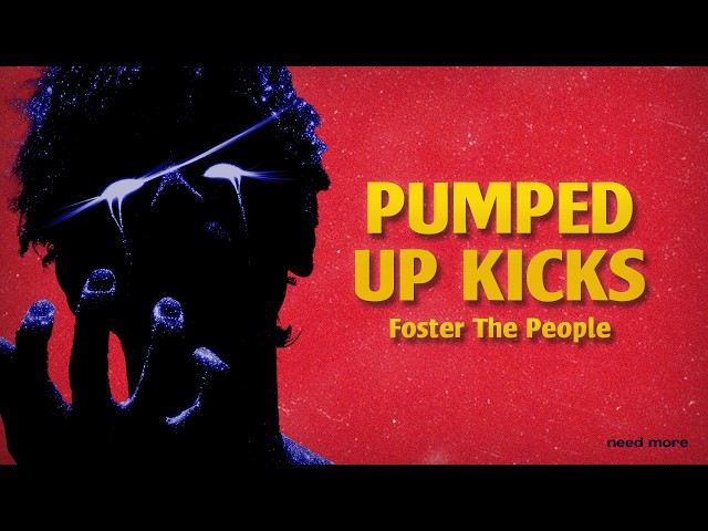 Foster The People - Pumped Up Kicks (Lyrics + Letra)