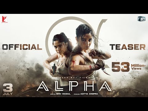ALPHA | Official Teaser | Alia, Sharvari, Anil, Bobby | Shiv Rawail | YRF Spy Universe | 3 July 2026