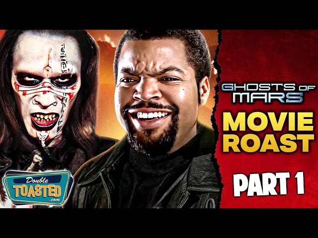 GHOSTS OF MARS - Movie Roast (Part 1)