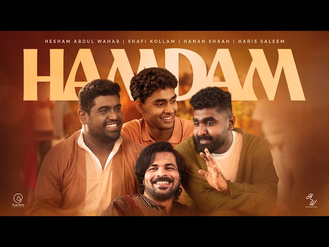 HAMDAM (Official Music Video) - Hesham Abdul Wahab, Hanan Shaah, Shafi Kollam, HarisSaleem, Zakariya