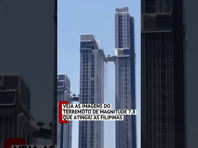 Veja as imagens do terremoto de magnitude 7,8 que atingiu as Filipinas
