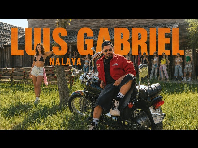 Luis Gabriel - Nalaya | Official Video