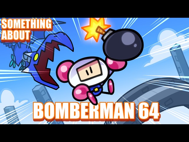 Something About Bomberman 64 💣💥ANIMATED!