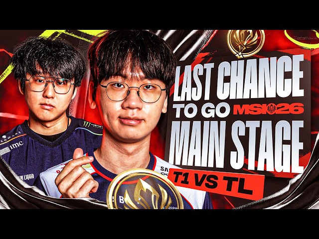 LAST CHANCE TO GO MAIN STAGE - T1 VS TLAW - MSI 2026