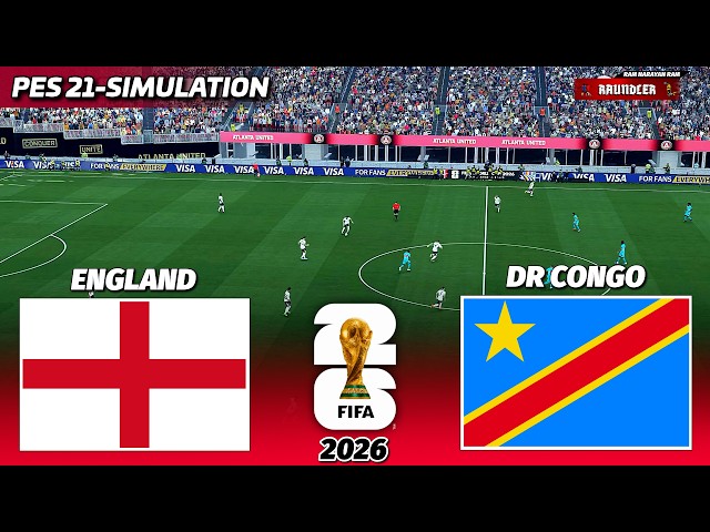 LIVE🔴ENGLAND vs DR CONGO | FIFA World Cup 2026 | PES 21 Simulation Gameplay