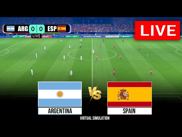 🔴LIVE: Argentina vs Spain | FIFA World Cup 2026 | Full Match Streaming | Video Game Simulation