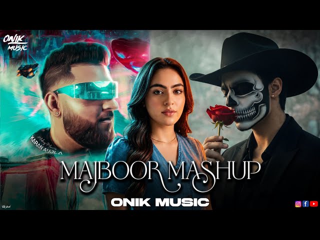 Majboor Mashup | 9:45 | Zoha Waseem | Karan Aujla |  Afterhours | Khayaal | Talwiinder | Onikmusic