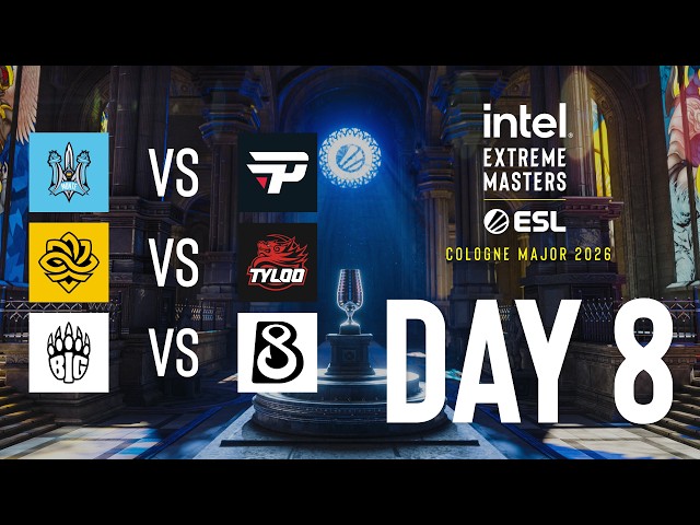 IEM Cologne Major 2026 - Day 8