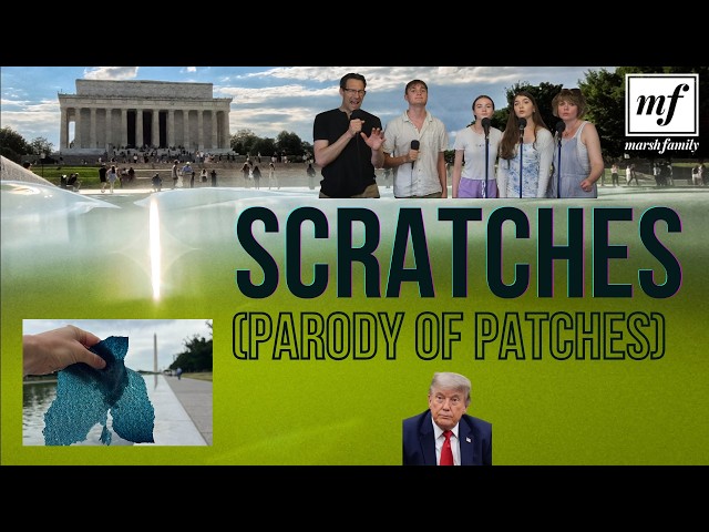 "Scratches" - Marsh Family parody of Clarence Carter's "Patches" (about Trump's Reflecting Pool)