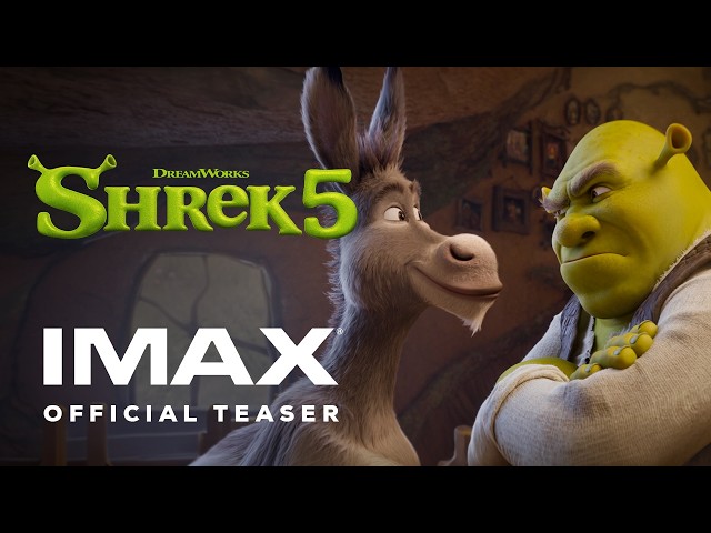 Shrek 5 | Official Teaser | Experience It In IMAX®