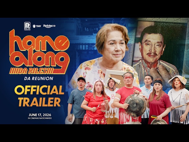 HOME ALONG DA RILES: DA REUNION (2026) Full Trailer - Claudine Barretto, Nova Villa