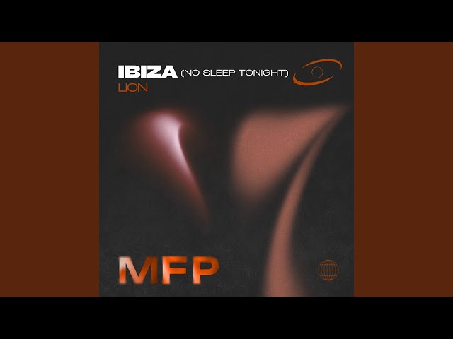 Ibiza (no sleep tonight)