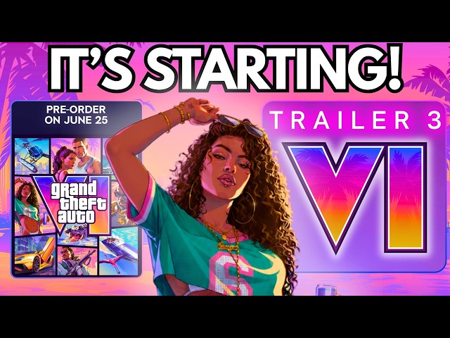 GTA VI: What Happens NEXT? (TRAILER 3, Pre-Orders & MORE!)