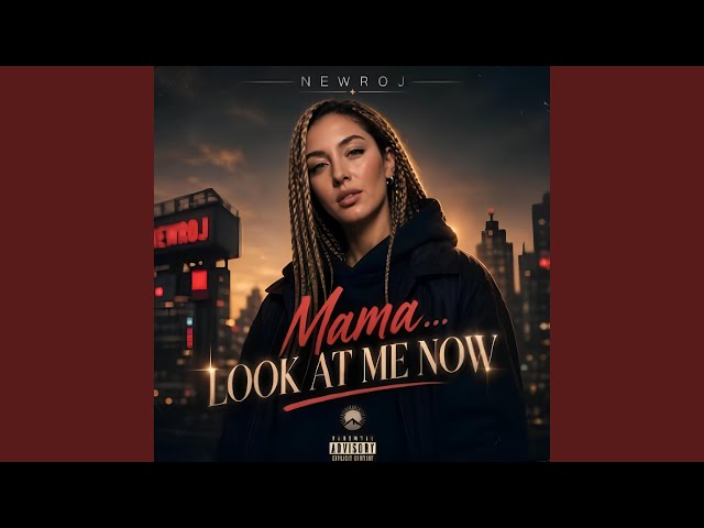 Mama… Look At Me Now