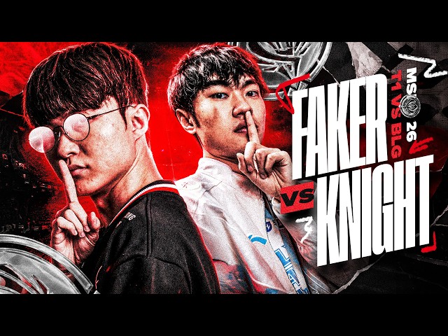 KNIGHT VERSUS FAKER ON THE MSI STAGE - T1 VS BLG - MSI 2026