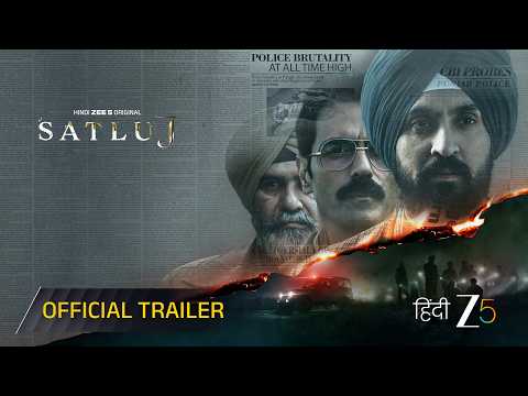 Satluj | Official Trailer | Hindi Zee 5 Original | Diljit Dosanjh, Arjun Rampal | Watch Now on Zee 5