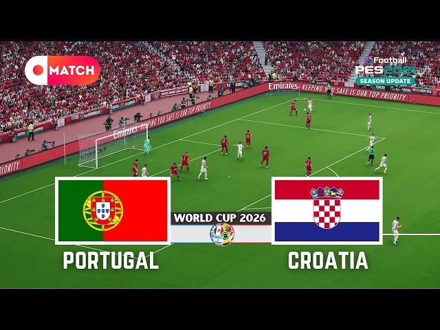 Portugal vs Croatia | World Cup 2026 Simulation | eFootball PES 21 Realistic Gameplay
