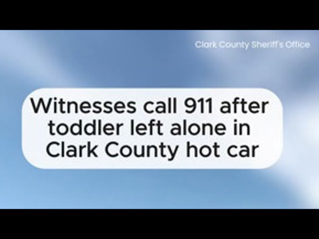 Clark County deputy breaks window to save 2-year-old in hot car