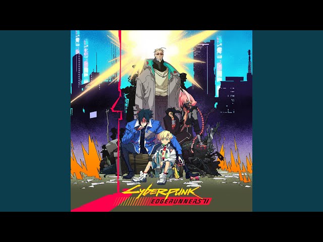 You Can't Run From Me (from Cyberpunk: Edgerunners Season 2)