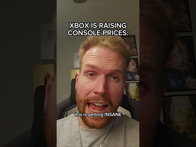 XBOX IS RAISING CONSOLE PRICES #shorts