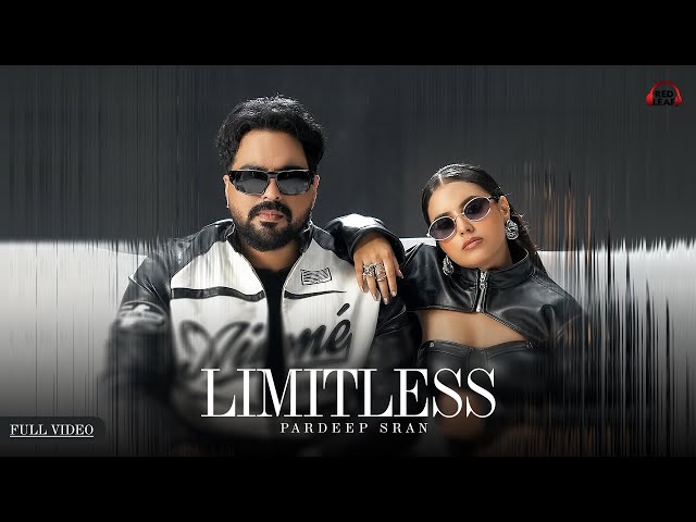 Limitless (Official Video) Pardeep Sran | Ashu Sidhu | New Punjabi Songs 2026