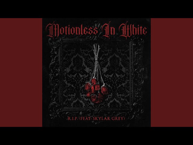 R.I.P. (feat. Skylar Grey)