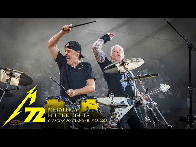 Metallica: Hit the Lights (Live in Glasgow, Scotland - June 25, 2026)