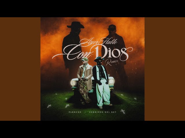 Ayer Hablé con Dios (Remix)