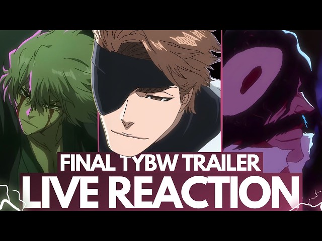Oh Yeah, The Final Bleach: TYBW Cour 4 Trailer is Amazing, Spoiler-Filled Insanity