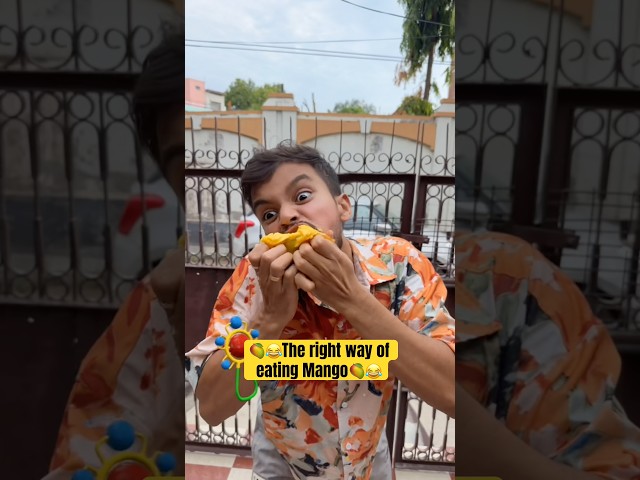 The right way of eating Mango😂🥭😂 #shorts #trending #comedy #funny