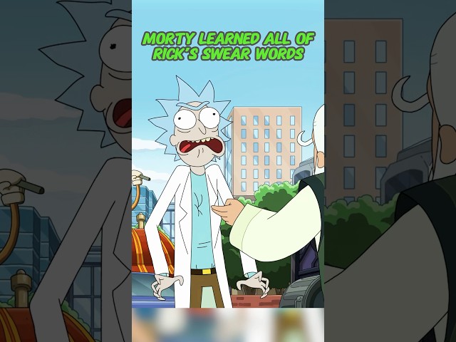 Morty Learned All of Rick’s Swear Words