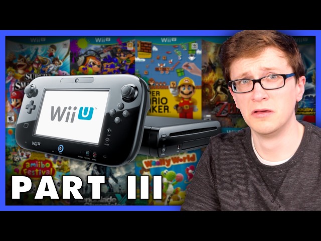 Wii U: Finale of a Failure (Part III) - Scott The Woz