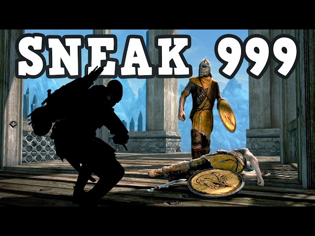 SKYRIM IS A PERFECTLY BALANCED GAME WITH NO EXPLOITS - How To Break Sneak And Steal Everything