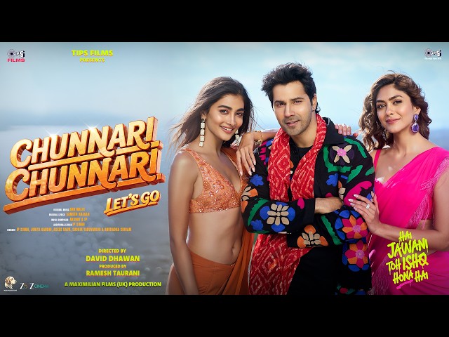 Chunnari Chunnari - Let’s Go | Hai Jawani Toh Ishq Hona Hai |Varun,Mrunal,Pooja| In Cinemas 5th June