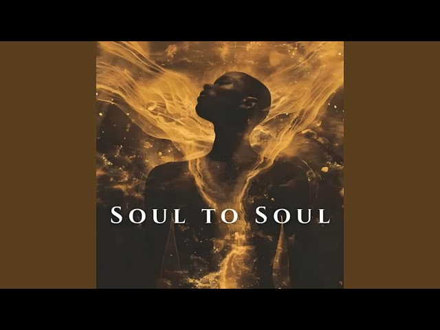 SOUL TO SOUL (Afro House)
