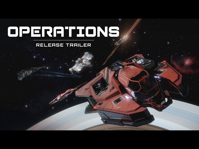 Elite Dangerous | Operations - Release Trailer