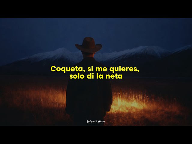 Fuerza Regida & Grupo Frontera - COQUETA (Letra)