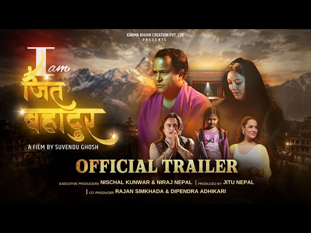 I AM JIT BAHADUR || Movie TRAILER 2026 || Jitu Nepal, Barsha Raut, Priyanka Karki, Suuveendu Ghosh