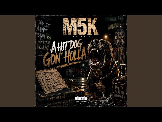 A Hit Dog Gon' Holla
