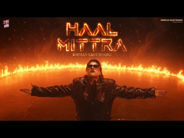 Haal Mittra (Official Video) | Simiran Kaur Dhadli | Desi Trap | New Punjabi Song 2026