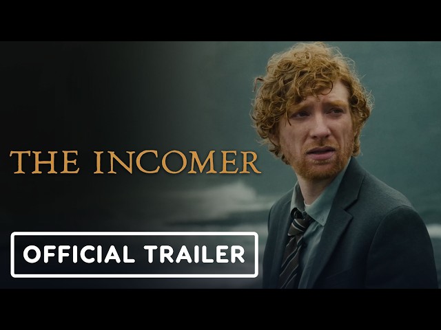 The Incomer - Official Trailer