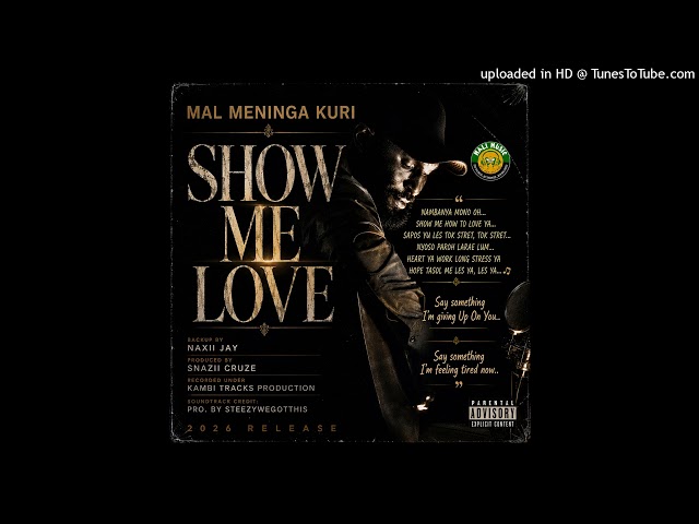 Show Me Love - Mal Meninga Kuri (KTP)