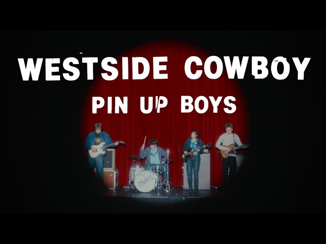 Westside Cowboy - Pin Up Boys