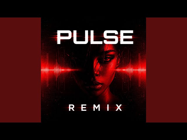 PULSE (CLUB REMIX)