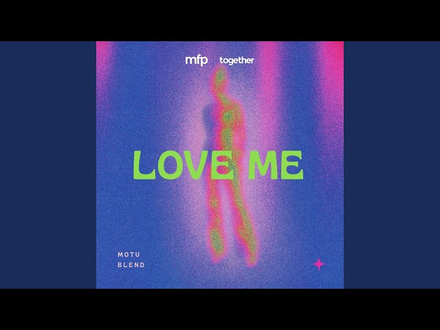 Love Me