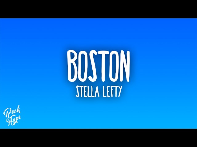 STELLA LEFTY - Boston
