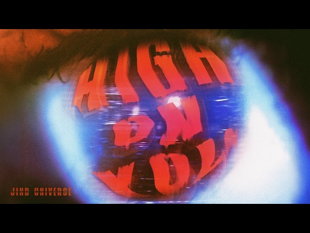 HIGH ON YOU - Jind Universe | Latest Trending Song