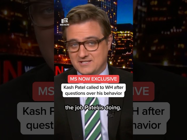 MS NOW EXCLUSIVE: Kash Patel called to WH after questions over his behavior