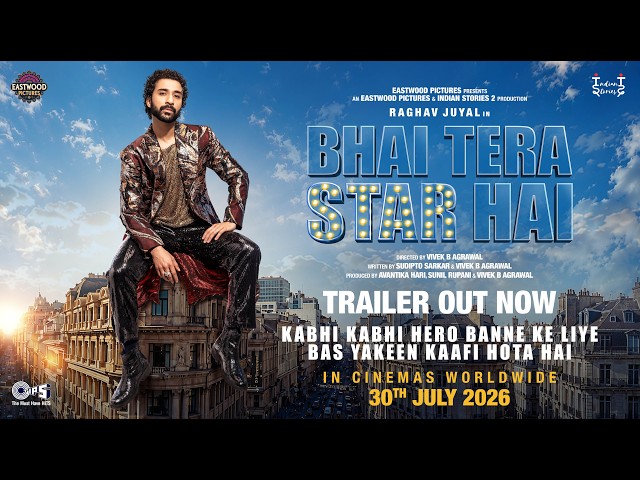 Bhai Tera Star Hai| Official Trailer| Raghav, Niharika, Vikalp, Jordindian| Vivek Agrawal| Eastwood