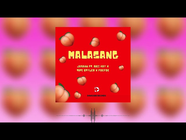Jarahn - Malasang (Audio) feat. Saii Kay x Tati Stylez & FoeFoe